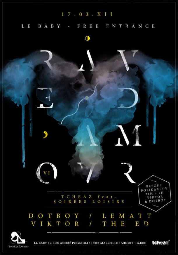 17/03/2012 – RAVE D&rsquo;AMOUR 6 – Before au Polikarpov