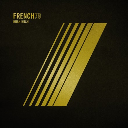 French79 – Hush Hush – Diapositive Remix